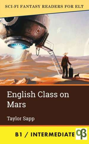 English Class on Mars de Taylor Sapp