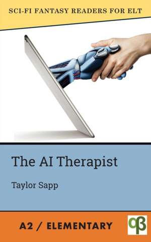 The AI Therapist de Taylor Sapp