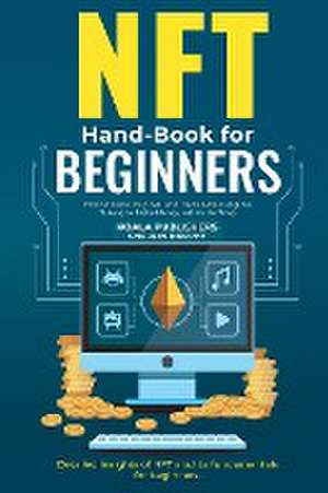 NFT Hand-Book for Beginners de Charles Murphy