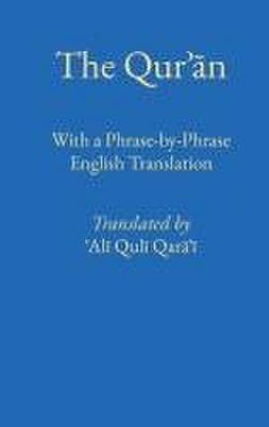 Phrase by Phrase Qur¿¿n with English Translation de Ali Quli Qarai