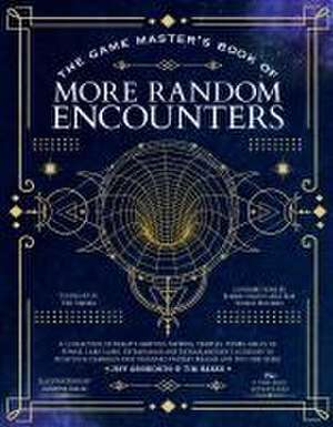 The Game Master's Book of More Random Encounters de Jeff Ashworth