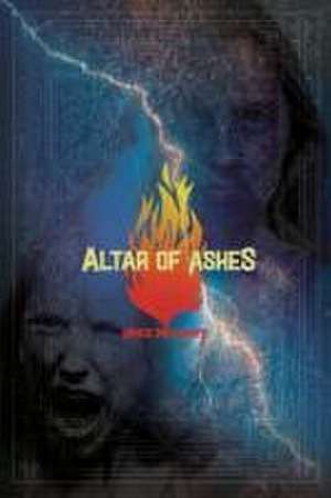 Altar of Ashes de Bruce Westrate