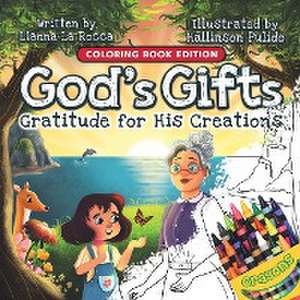 God's Gifts de Liana La Rocca