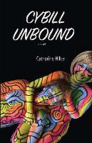 Cybill Unbound de Catherine Hiller