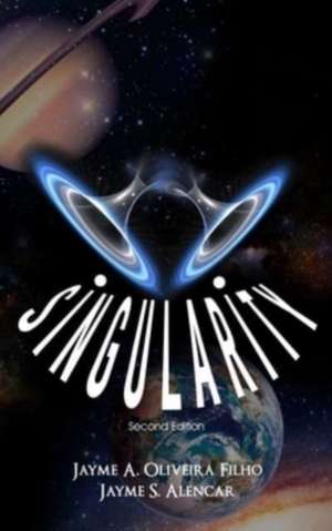 SINGULARITY de Jayme Oliveira Filho