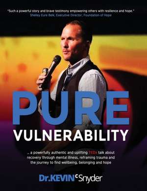 Pure Vulnerability de Kevin C Snyder