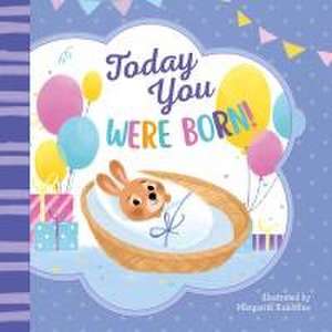 Today You Were Born! de Clever Publishing