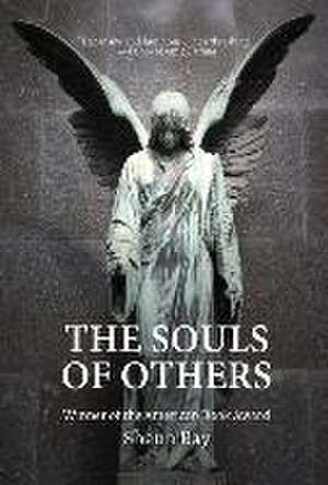 The Souls of Others de Shann Ray