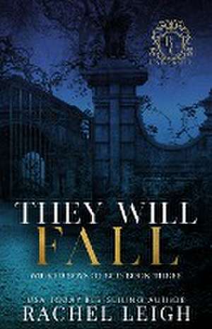 They Will Fall de Rachel Leigh