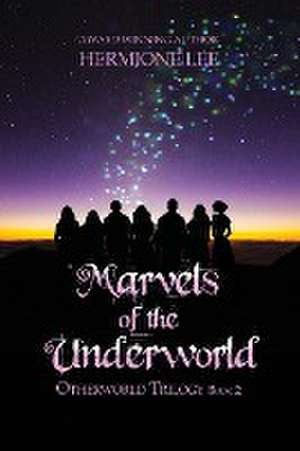 Marvels of the Underworld de Hermione Lee