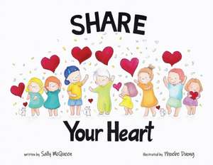 Share Your Heart de Sally McQueen