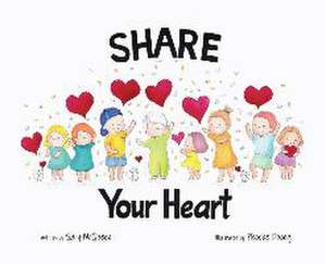 Share Your Heart de Sally McQueen