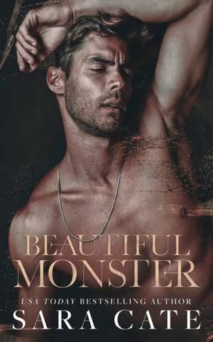 Beautiful Monster de Sara Cate