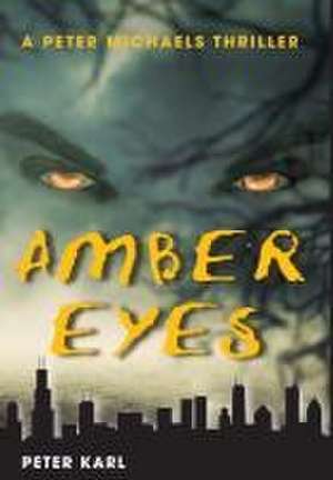 Amber Eyes de Peter Karl