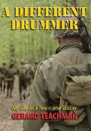 A Different Drummer de Gerard Teachman