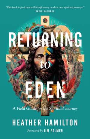 Returning to Eden de Heather Hamilton