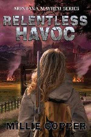 Relentless Havoc de Millie Copper