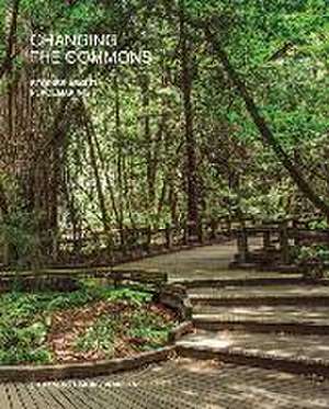 Changing the Commons de John Northmore Roberts