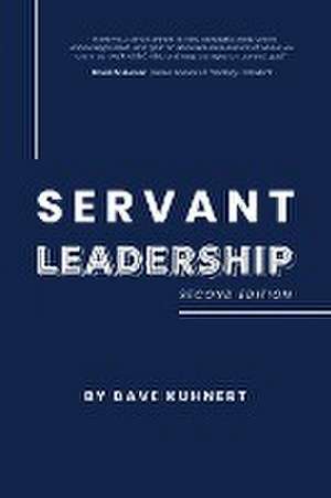 Servant Leadership de Dave Kuhnert