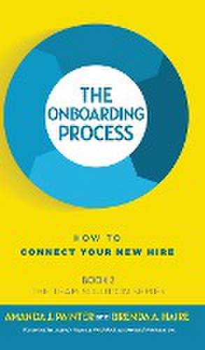 The Onboarding Process de Amanda J. Painter