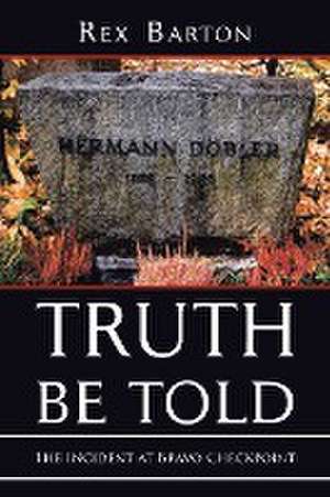 Rex Barton: Truth Be Told