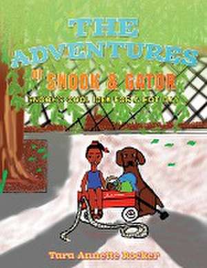 The Adventures of Snook & Gator de Tara Annette Rocker