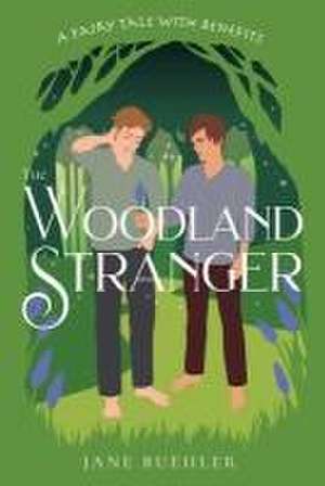 The Woodland Stranger de Jane Buehler