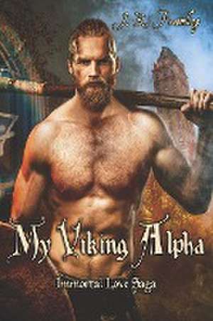 My Viking Alpha de J. R. Froemling