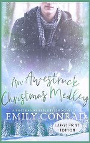 An Awestruck Christmas Medley de Emily Conrad