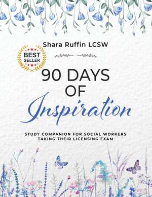 90 Days of Inspiration de Shara Ruffin