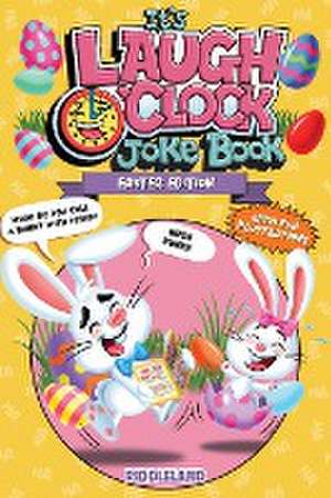 It's Laugh O'Clock Joke Book - Easter Edition de Riddleland