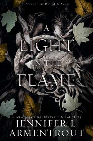 A Light in the Flame de Jennifer L. Armentrout