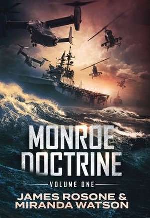 Monroe Doctrine de James Rosone