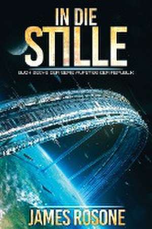 In Die Stille de James Rosone