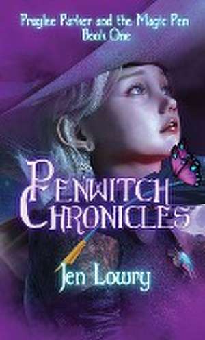 Penwitch Chronicles de Jen Lowry