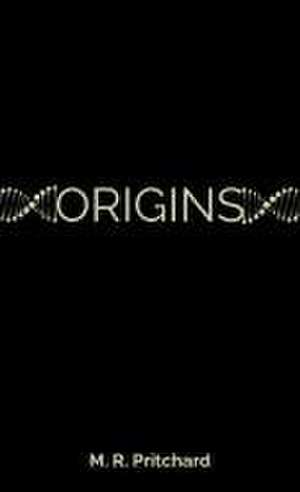 Origins (The Phoenix Project Book Five) de M. R. Pritchard