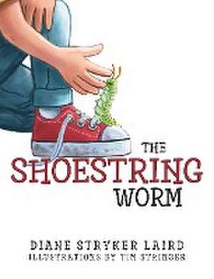 The Shoestring Worm de Diane Laird