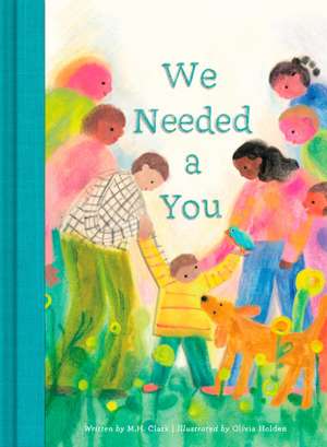 We Needed a You de M. H. Clark