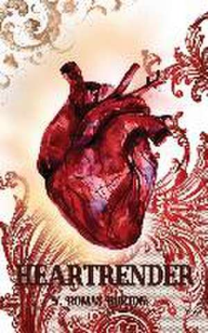 Heartrender de V. Romas Burton