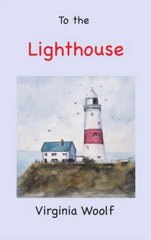 To the Lighthouse de Virginia Woolf