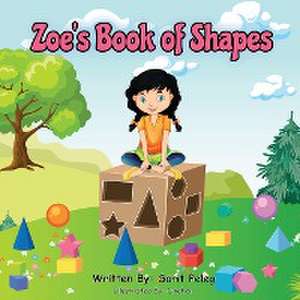 Zoe's Book Of Shapes de Sarit S Peleg