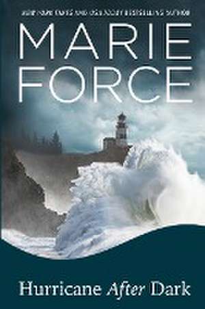 Hurricane After Dark de Marie Force