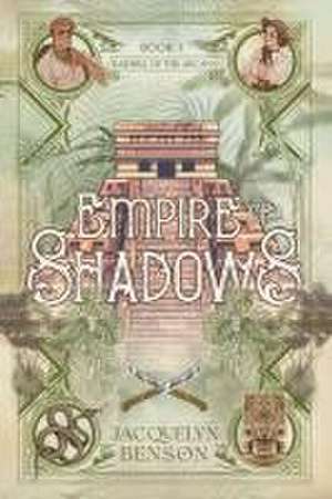 Empire of Shadows de Jacquelyn Benson