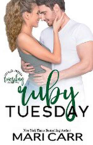 Ruby Tuesday de Mari Carr