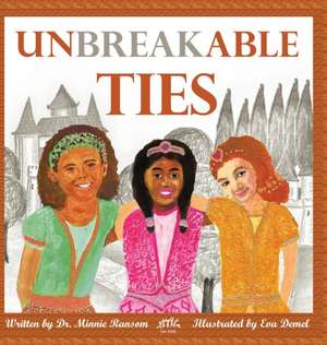 Unbreakable Ties de Minnie Ransom