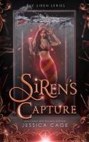 Siren's Capture de Jessica Cage