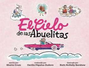 El Cielo de las Abuelitas de Shutta Crum