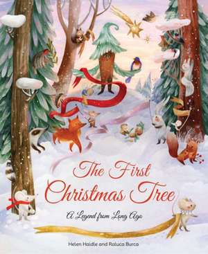 The First Christmas Tree de Helen Haidle