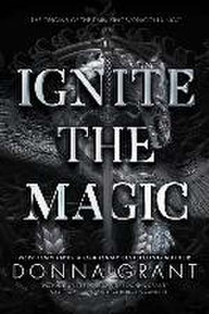 Ignite the Magic de Donna Grant