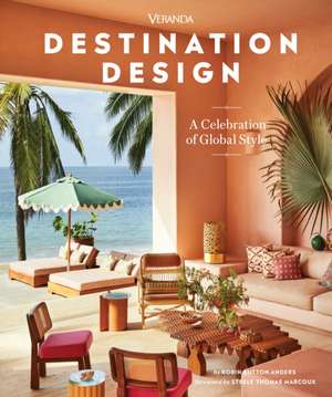 Veranda Destination Design de Robin Sutton Anders